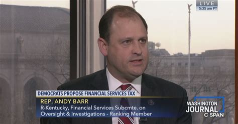 Representative Andy Barr on Democrats' Financial Services Tax Proposals ...