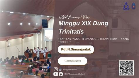 Ibadah Minggu Xix Dung Trinitatis Hkbp Perumnas Bekasi Youtube