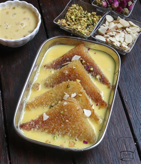 Shahi Tukda Shahi Tukra Traditionally Modern Food