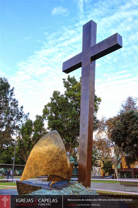 Igrejas E Capelas Da Diocese Do Funchal Monumento Comemorativo Do