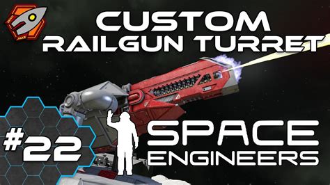 Custom Railgun Turret Space Engineers 7 22 YouTube