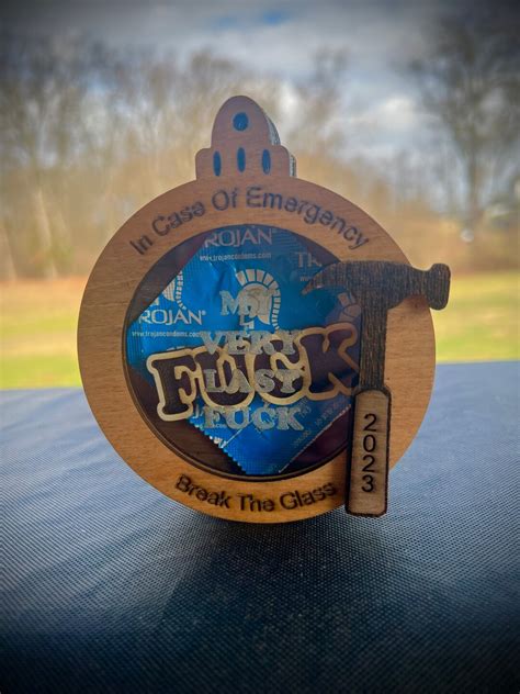 Adult GAG Gift My Last Fuck Ornament In Case Of Emergency Break The Glass SVG Laser Cut