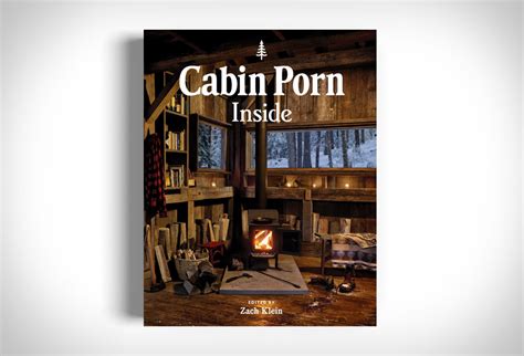 Cabin Porn Inside