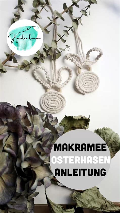 Makramee Osterhase Makramee Ostern Anleitung Makramee Osterdeko