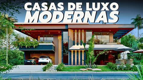 10 CASAS DE LUXO NO ESTILO MODERNO Projeto Arquitetônico 3D YouTube