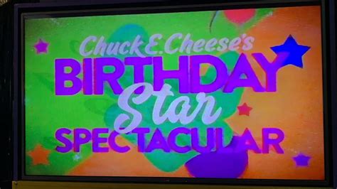 Chuck E Cheeses Birthday Star Spectacular 2018 2019 Version 7