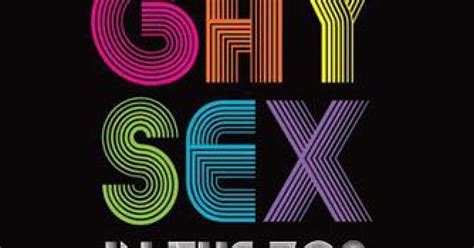 Gay Sex In The S Documentaire Un Film De Premiere Fr News Sortie Critique VO