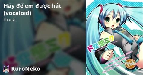 H Y Em C H T Vocaloid Do Hentai Miku Vi T Hentai Hentai Vietsub Hd Vi T Hentai