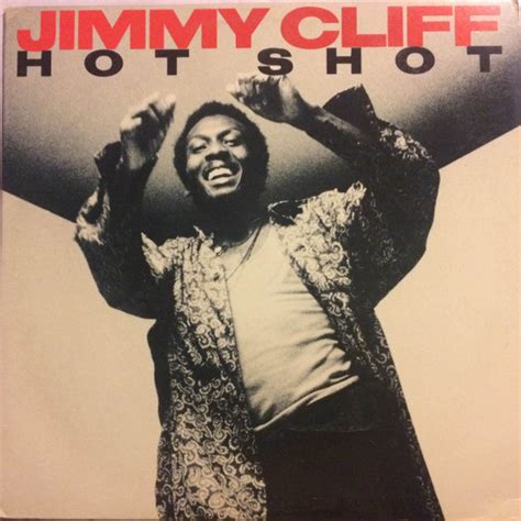 Jimmy Cliff Hot Shot Releases Discogs