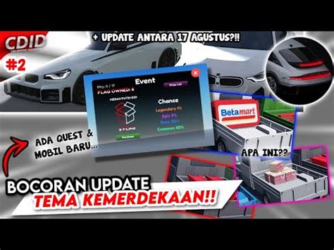 Part Bocoran Cdid Update Kemerdekaan Ada Quest Lagi Hingga Mobil