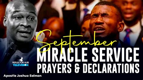 September Miracle Service Prayers Declarations By Apostle Joshua