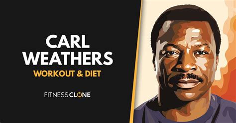 Carl Weathers Workout And Diet