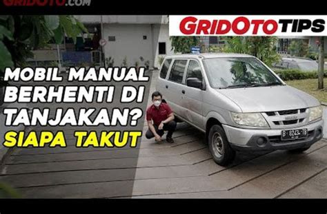 Cara Mobil Manual Berhenti Di Tanjakan Pintermekanik