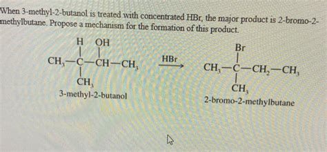 Solved When 3 Methyl 2 Butanol Is Treated With Concentrated