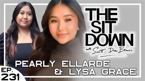 Lysa Grace Pearly Ellarde Arielle Perez The Sit Down With Scott