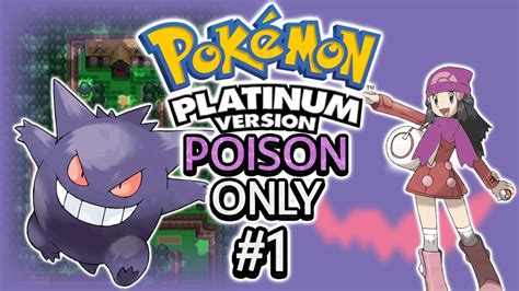 Pok Mon Platinum Hardcore Nuzlocke Poison Types Only Part Youtube