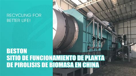 Sitio De Funcionamiento De Planta De Pirolisis De Biomasa En China