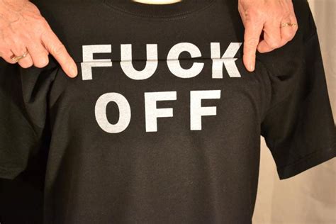 Hidden Message Fuck Off T Shirt