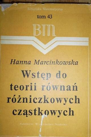 Wstęp do Teorii Równań Różniczkowych Cząstkowych Niska cena na Allegro pl