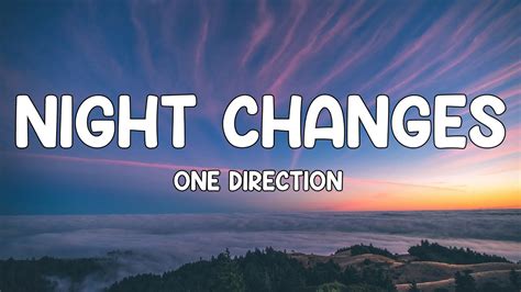 One Direction Night Changes Lyrics Youtube