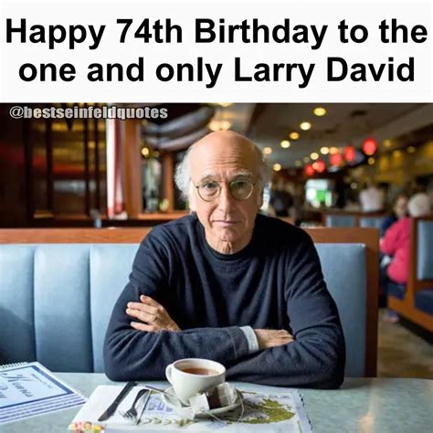 Larry David Quotes