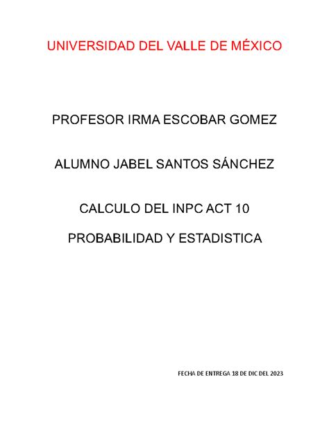 Calculo Del Inpc Act Universidad Del Valle De M Xico Profesor Irma