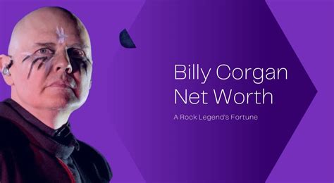 Billy Corgan Net Worth Unveiled: A Rock Legends Fortune