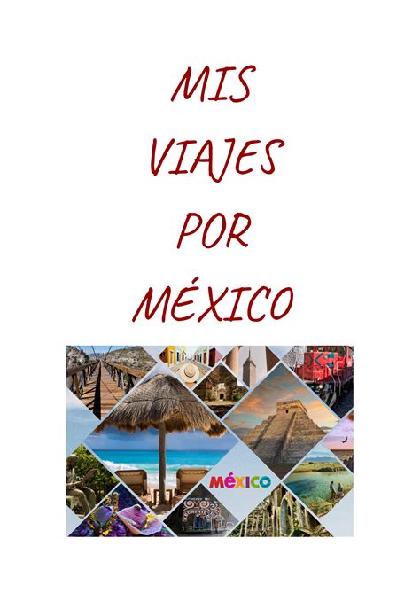 Mis Viajes Por M Xico By Citlali Lizette Mejia Issuu