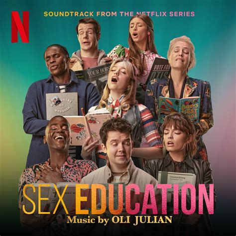 Sex Education Soundtrack From The Netflix Series Album By Oli Julian Apple Music