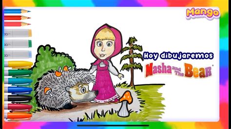 C Mo Dibujar A Masha Y El Erizo How To Draw Masha And The Hedgehog