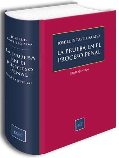 La Prueba En El Proceso Penal Librer A Juridica Legales Libros De