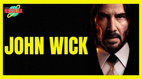 John Wick Relembre Os Filmes Em Minutos Youtube