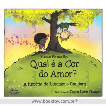 Livro Qual A Cor Do Amor - Qual é a Cor do Amor - VEREDA EDITORA - Livros de Literatura Infantil ...