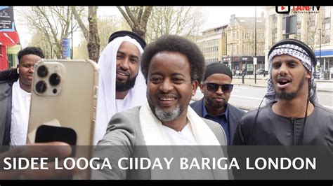 SIDEE LOOGA CIIDAY BARIGA LONDON EAST LONDON YouTube