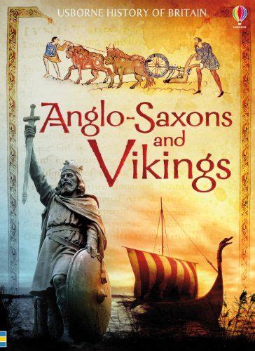 Anglo Saxons Vikings Usborne History Of Britain Amazon Co Uk Hazel