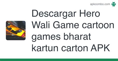 Hero Wali Game Cartoon Games Bharat Kartun Carton Apk Android Game