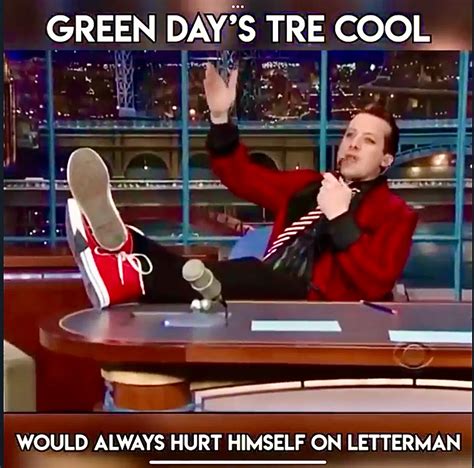 Montage of Green Day Drummer Tre Cool Traumatizing David Letterman ...