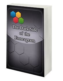 The Dark Side of the Enneagram