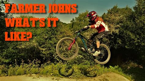 IS FARMER JOHNS MTB PARK FOR YOU YouTube