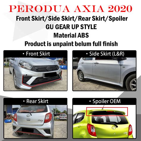 Perodua Axia Gu Gear Up Style Front Skirt Side Skirt L R Rear