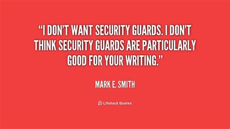 Security Guard Quotes. QuotesGram