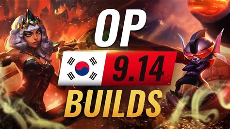 12 NEW Korean Builds To Copy In Patch 9 14 League Of Legends Season 9