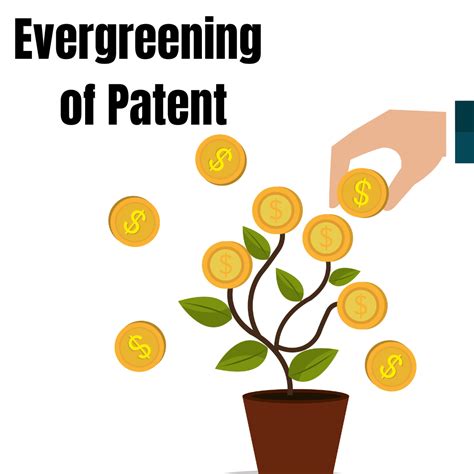 An Overview of Evergreening Patents - Photon Legal