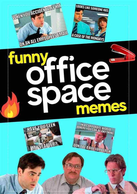 25 Hilarious Office Space Memes That Are Too Relatable