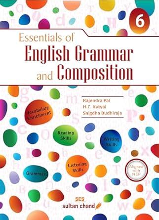 Essentials Of English Grammar And Composition For Class 6 2024 25