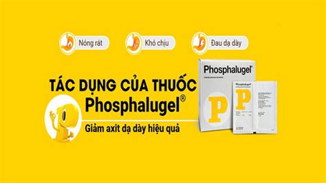 Phosphalugel uống trước hay sau ăn Cách uống Phosphalugel hiệu quả