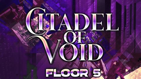 [NIL] Citadel of Void - Floor 5 Reached // UNBEATABLE WR - YouTube