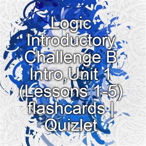 Logic Introductory Challenge B Intro Unit Lessons Challenges