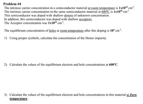 Solved cm3 Problem #4 The intrinsic carrier concentration in | Chegg.com 