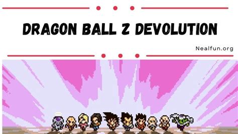Dragon Ball Z Devolution - Play The Game Free Online